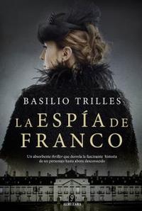LA ESPÍA DE FRANCO.