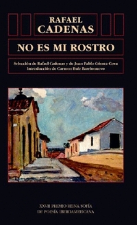 NO ES MI ROSTRO. XXVII PREMIO REINA SOFÍA DE POESÍA