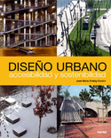 DISEÑO URBANO. ACCESIBILIDAD Y SOSTENIBILIDAD