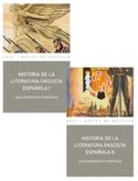 HISTORIA DE LA LITERATURA FASCISTA ESPAÑOLA (2 VOLS)