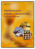 MARKETING PARA HOTELES Y RESTAURANTES. EN LOS NUEVOS ESCENARIOS
