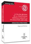 FALLIDA REFORMA DE LA CONSTITUCION ESPAÑOLA DURANTE LA VIII LEGISLATUR