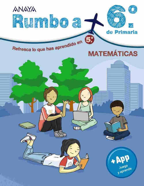 RUMBO A... 6º. MATEMÁTICAS.