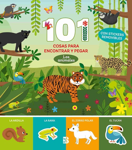 LOS ANIMALES. 101 COSAS PARA ENCONTRAR Y PEGAR