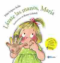 LÁVATE LAS MANOS, MARÍA