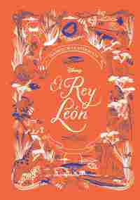 EL REY LEÓN. TESOROS DE LA ANIMACIÓN