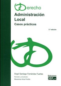 (3ª) ADMINISTRACIÓN LOCAL. CASOS PRÁCTICOS