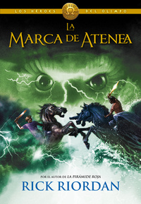 LA MARCA DE ATENEA. LOS HEROS DEL OLIMPO, 3