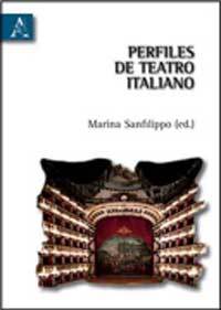 PERFILES DE TEATRO ITALIANO