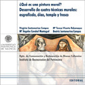 CD. ¿QUÉ ES UNA PINTURA MURAL? DESARROLLO DE CUATRO TÉCNICAS MURALES