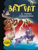 EL VIKINGO CASCARRABIAS. BAT PAT