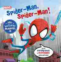 SPIDER-MAN,  SPIDER-MAN!. MIS LECTURAS MARVEL