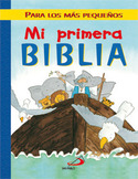 MI PRIMERA BIBLIA PARA LOS MAS PEQUEÑOS