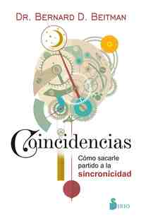 COINCIDENCIAS. COMO SACARLE PARTIDO A LA SINCRONICIDAD