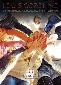 LA ENSEÑANZA BASADA EN EL APEGO. CREAR UN AULA TRIBAL.