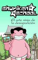 2. ARTE NINJA DE LA DESAPARICION, EL. SHURIKEN SCHOOL