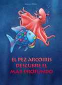 PEZ ARCOIRIS DESCUBRE EL MAR PROFUNDO, EL