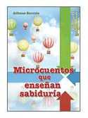 MICROCUENTOS QUE ENSEÑAN SABIDURIA