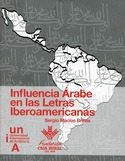 INFLUENCIA ARABE EN LAS LETRAS IBEROAMERICANAS
