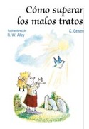 COMO SUPERAR LOS MALOS TRATOS