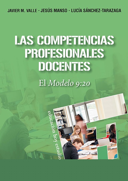 LAS COMPETENCIAS PROFESIONALES DOCENTES. EL MODELO 9:20