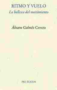 RITMO Y VUELO. LA BELLEZA DEL MOVIMIENTO