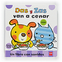 DAS Y ZAS VAN A CENAR. LIBRO CON SONIDOS