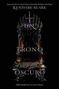 UN TRONO OSCURO. TRES HERMANAS. UN SOLO TRONO