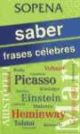 FRASES CELEBRES. SABER. SOPENA