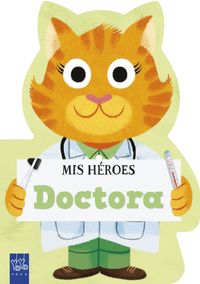 DOCTORA. MIS HÉROES