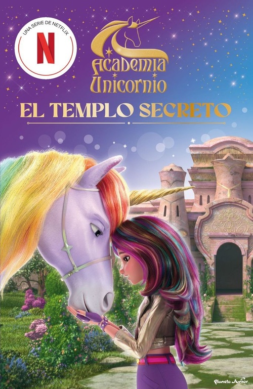 EL TEMPLO SECRETO. ACADEMIA UNICORNIO