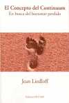 CONCEPTO DEL CONTINUUM, EL. EN BUSCA DEL BIENESTAR PERDIDO