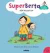 SUPERBERTA 2 Y LOS PRIMOS DIA DE LLUVIA