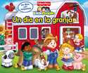 DIA EN LA GRANJA, UN. FISHER PRICE