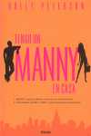 TENGO UN MANNY EN CASA