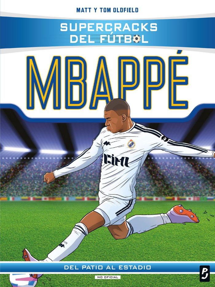 SUPERCRACKS DEL FÚTBOL. MBAPPÉ
