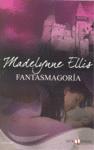 FANTASMAGORIA