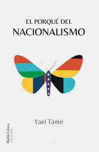 EL PORQUE DEL NACIONALISMO