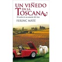 UN VIÑEDO EN LA TOSCANA