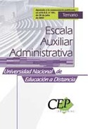 TEMARIO. ESCALA AUXILIAR ADMINISTRATIVA. UNED