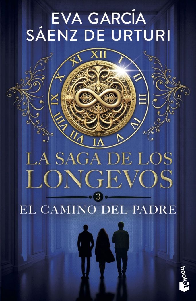 LA SAGA DE LOS LONGEVOS 3. EL CAMINO DEL PADRE