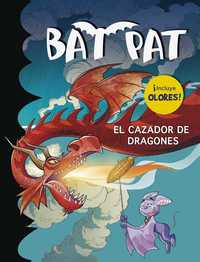 BAT PAT. EL CAZADOR DE DRAGONES (OLORES)