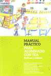 MANUAL PRACTICO PARA ALUMNADO CON TEA. RUTINAS Y TALLERES