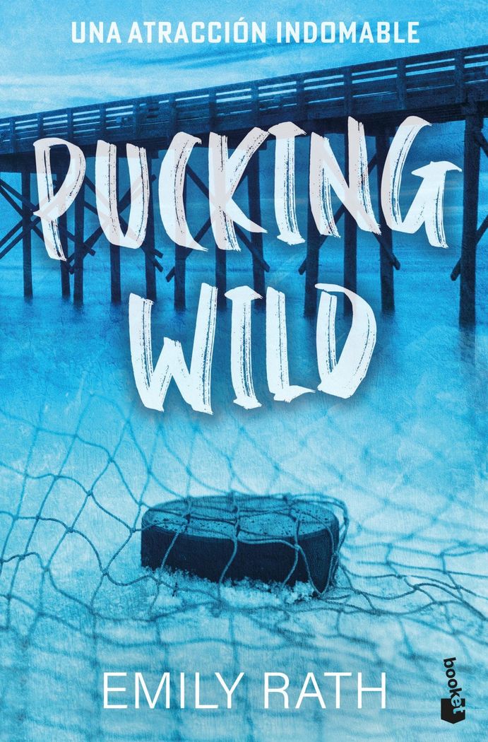 UNA ATRACCIÓN INDOMABLE. PUCKING WILD, 2