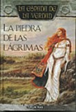 3. PIEDRA DE LAS LAGRIMAS, LA. ESPADA DE LA VERDAD