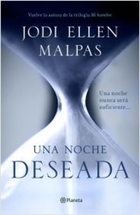 1. UNA NOCHE: DESEADA