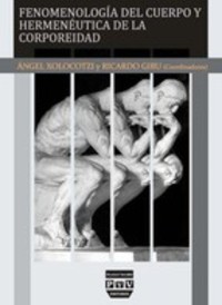 FENOMENOLOGIA DEL CUERPO Y HERMENEUTICA DE LA CORPOREIDAD