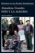 INÉS Y LA ALEGRÍA. EPISODIOS DE UNA GUERRA INTERMINABLE 1