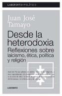 DESDE LA HETERODOXIA