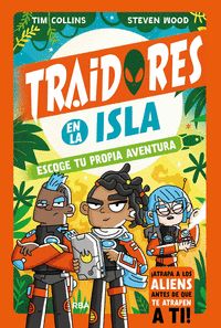 TRAIDORES EN LA ISLA. ESCOGE TU PROPIA AVENTURA